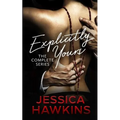 Explicitly Yours: The Complete Series