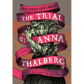 The Trial of Anna Thalberg