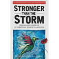 Stronger Than The Storm: Hurricane Helene in Western North Carolina