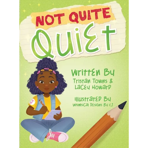 Not Quite Quiet