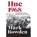 Hue 1968: A Turning Point of the American War in Vietnam