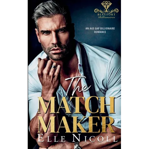 The Matchmaker: An Age Gap Billionaire Romance