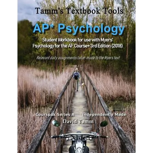 AP* Psychology Student Workbook for use with Myers' Psychology for the AP Course+ 3rd Edition (2018): Relevant daily assignments tailor-made to the My