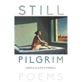 Still Pilgrim: Poems