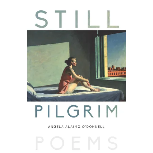 Still Pilgrim: Poems