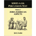 Series A.I.M Percussion Text, Volume 1: Afro-American Aspects