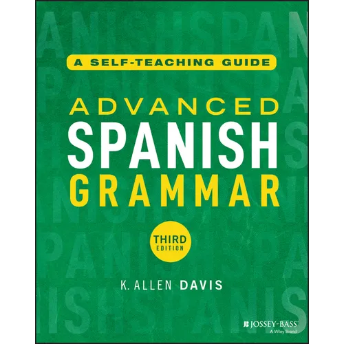 Advanced Spanish Grammar: A Self-Teaching Guide