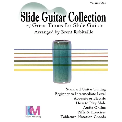 Slide Guitar Collection: 25 Great Slide Tunes in Standard Tuning!