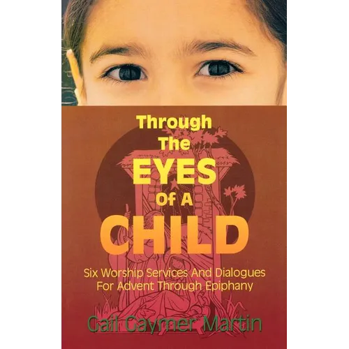 Through the Eyes of a Child