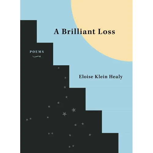 A Brilliant Loss
