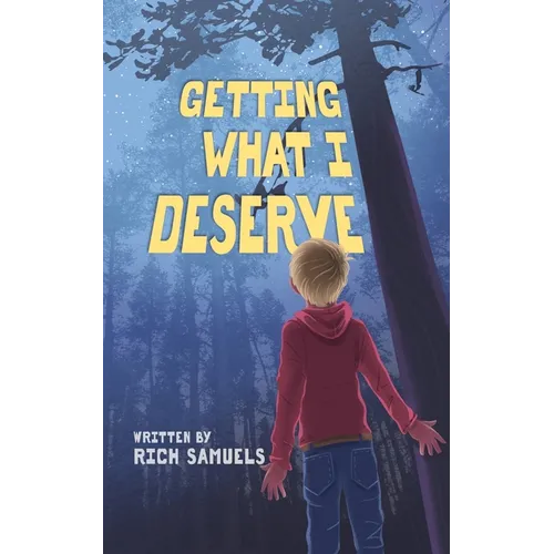 Getting What I Deserve
