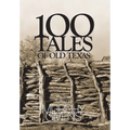 100 Tales of Old Texas