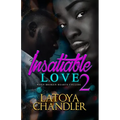 Insatiable Love 2: When Broken Hearts Collide
