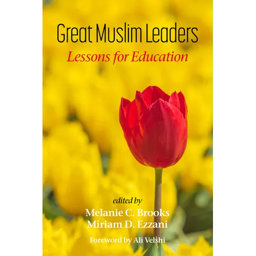 Great Muslim Leaders: Lessons for Education