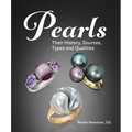 Pearls: Their History, Sources, Types and Qualities
