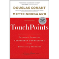 Touchpoints: Creating Powerful Leadership Connections in the Smallest of Moments