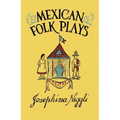 Mexican Folk Plays