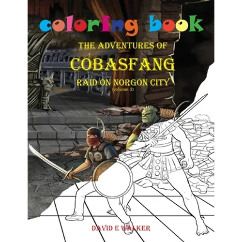 Coloring Book The Adventures of Cobasfang Raid on Norgon City