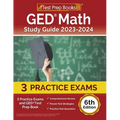 GED Math Study Guide 2023-2024: 3 Practice Exams and GED Test Prep Book [6th Edition]
