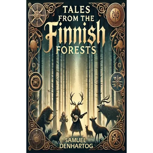 Tales from the Finnish Forests