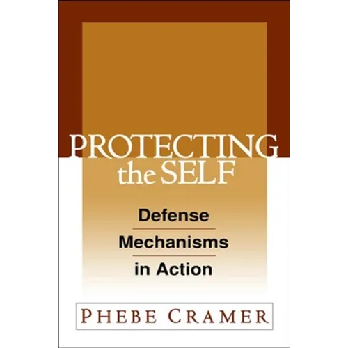 Protecting the Self: Defense Mechanisms in Action
