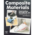 Composite Materials: Fabrication Hdbk #2