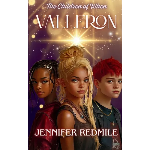 Valleron: The Children of When Book 2