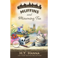 Muffins and Mourning Tea