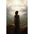 Pain of Purpose