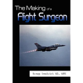 The Making of a Flight Surgeon
