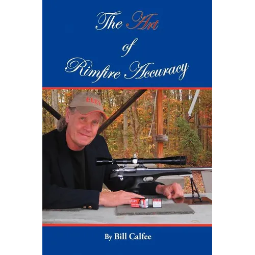 The Art of Rimfire Accuracy