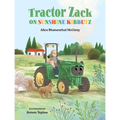 Tractor Zack on Sunshine Kibbutz