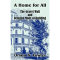 A Home for All The Gravel Wall and Octagon Mode of Building