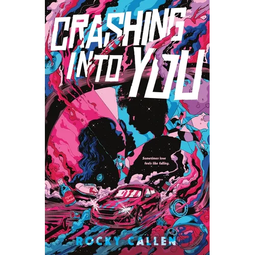 Crashing Into You