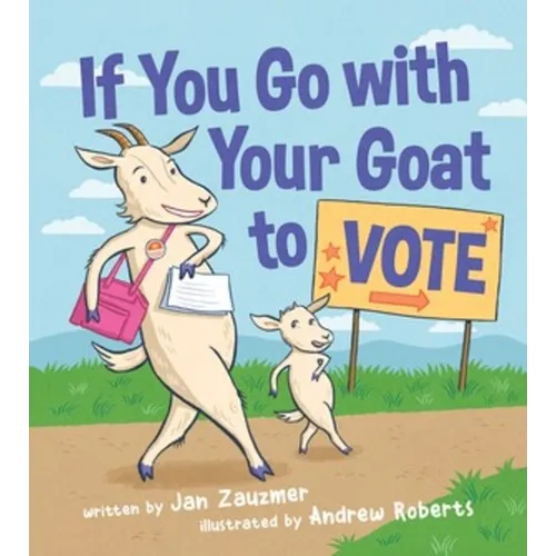 If You Go with Your Goat to Vote