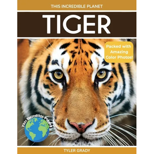 Tiger: Fascinating Animal Facts for Kids