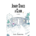 Jenary Stakes A Claim: Revised Edition