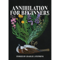 Annihilation for Beginners