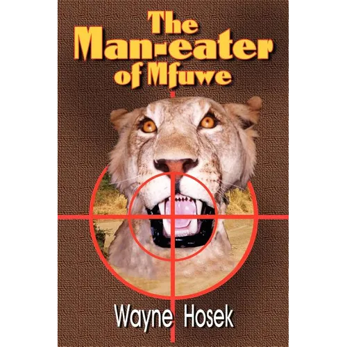 The Man-eater of Mfuwe