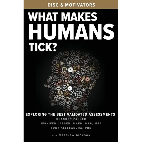What Makes Humans Tick?: Exploring the Best Validated Assessments