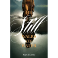 He Still Walks on Water