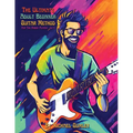 The Ultimate Adult Beginner Guitar Method Book For The Hobby Player: Level 1