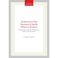 Architecture of the Sanctuary of Apollo Hylates at Kourion: Transactions, American Philosophical Society (Vol. 57, Part 5)
