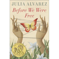 Before We Were Free