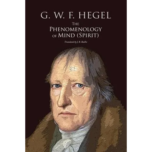 The Phenomenology of Mind (Spirit)