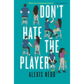 Don't Hate the Player