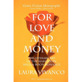 For Love and Money: The Literary Art of the Harlequin Mills & Boon Romance