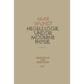 Hegels Logik und die Moderne Physik