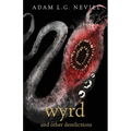 Wyrd and Other Derelictions