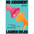 No Judgment: Essays